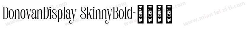 DonovanDisplay SkinnyBold字体转换